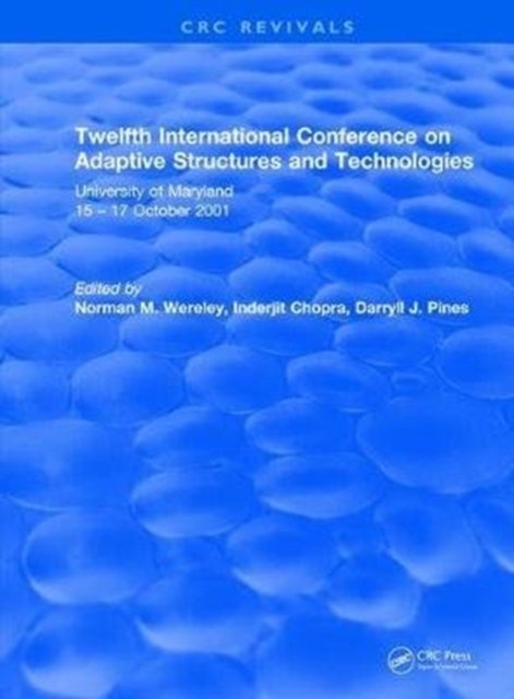 Twelfth International Conference on Adaptive Structures and Technologies