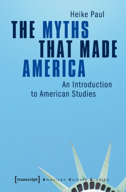 Myths That Made America