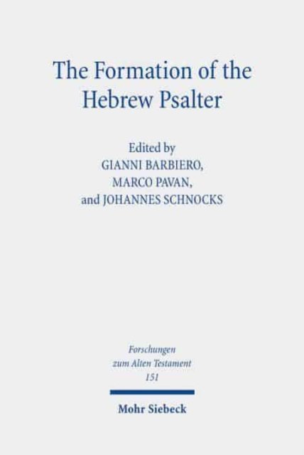 The Formation of the Hebrew Psalter