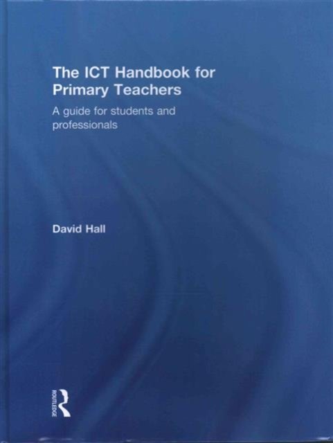 The ICT Handbook for Primary Teachers