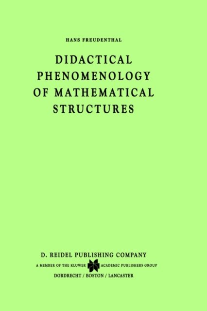 Didactical Phenomenology of Mathematical Structures