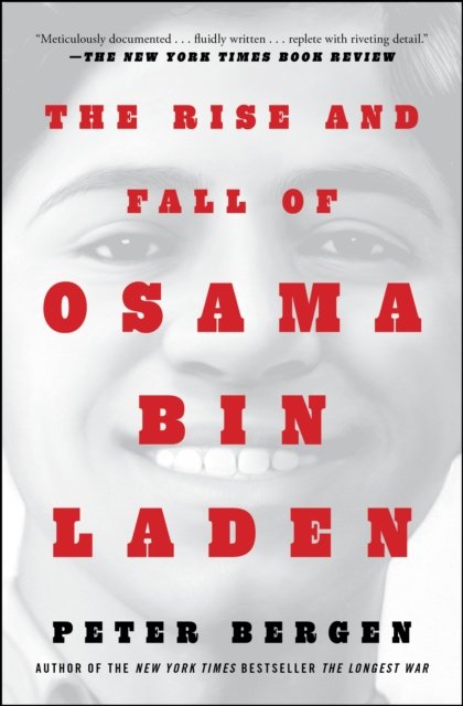 The Rise and Fall of Osama bin Laden