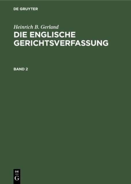 englische Gerichtsverfassung. Band 2
