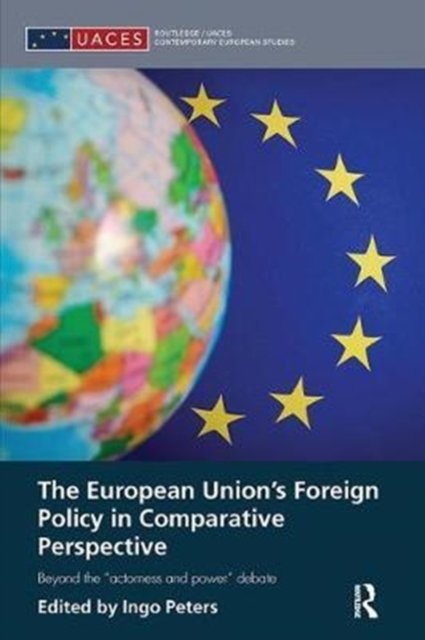 The European Union''s Foreign Policy in Comparative Perspective
