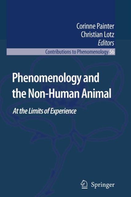 Phenomenology and the Non-Human Animal