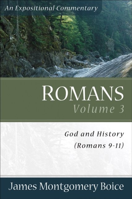 Romans – God and History (Romans 9–11)