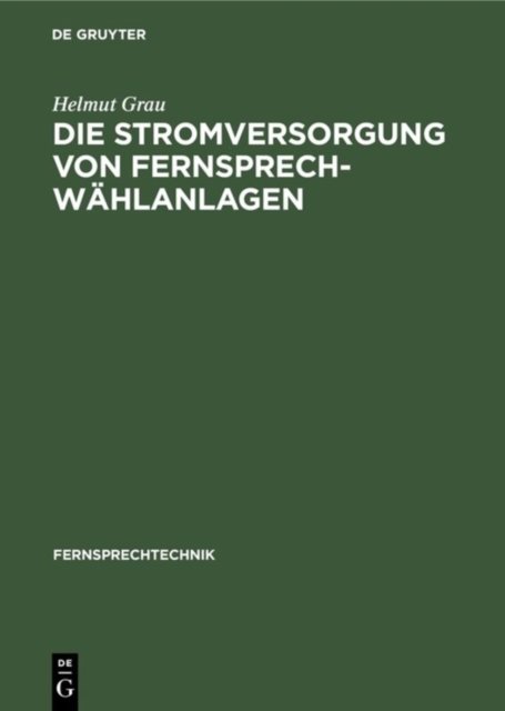 Stromversorgung von Fernsprech-Wählanlagen