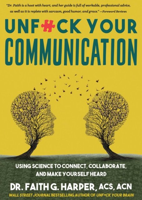 Unfuck Your Communication