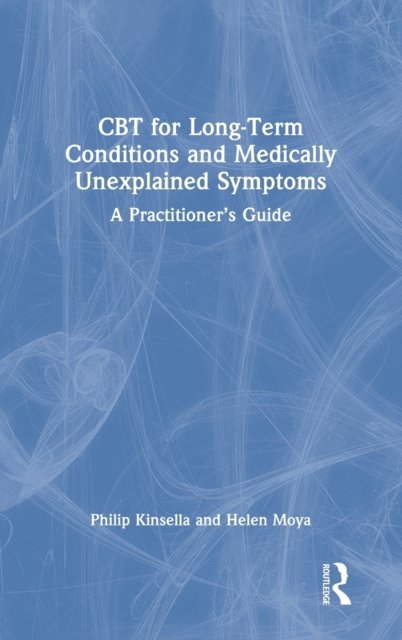 CBT for Long-Term Conditions and Medically Unexplained Symptoms