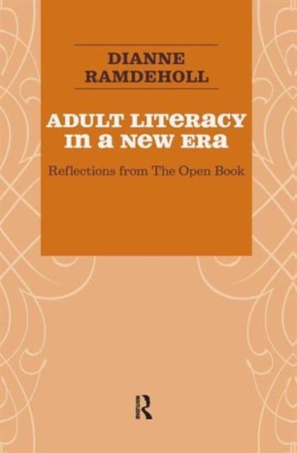 Adult Literacy in a New Era