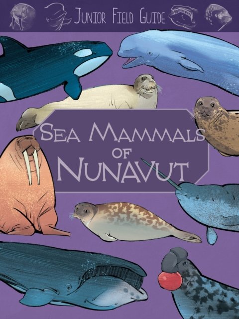 Sea Mammals of Nunavut