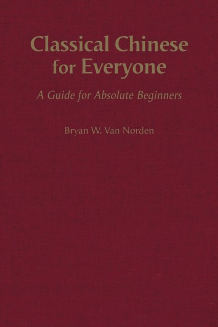 Classical Chinese for Everyone