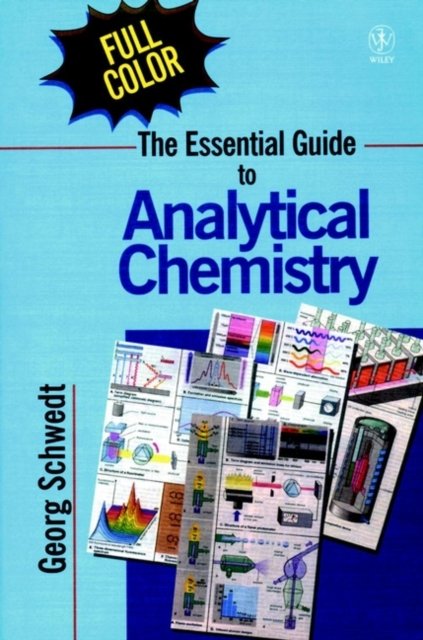 The Essential Guide to Analytical Chemistry (Paper only)