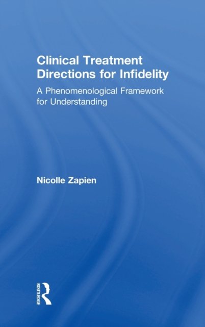 Clinical Treatment Directions for Infidelity