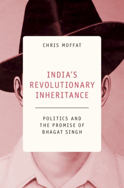 India''s Revolutionary Inheritance