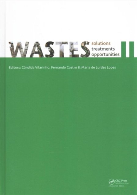 WASTES – Solutions, Treatments and Opportunities II
