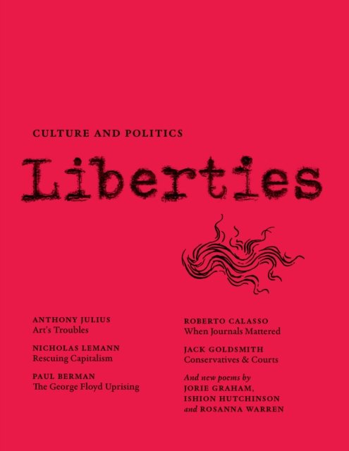 Liberties Journal of Culture and Politics
