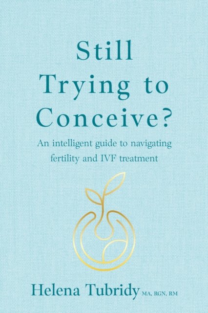 Still Trying To Conceive?
