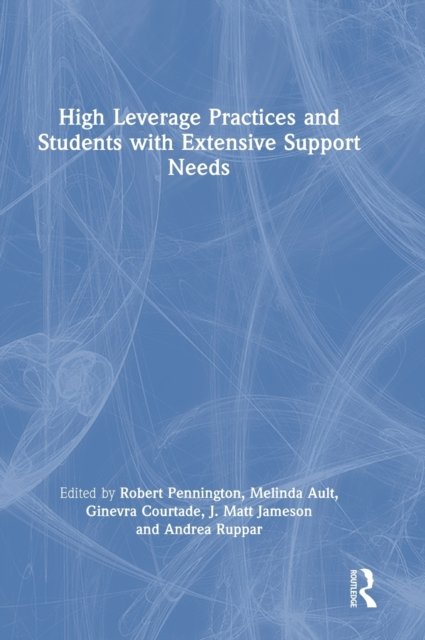 High Leverage Practices and Students with Extensive Support Needs