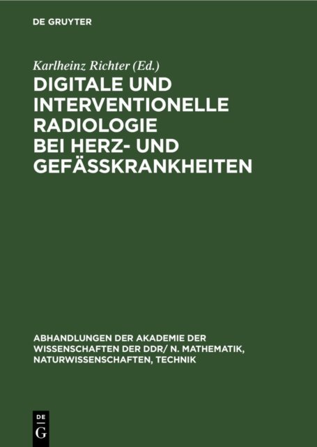 Digitale Und Interventionelle Radiologie Bei Herz- Und Gefaßkrankheiten
