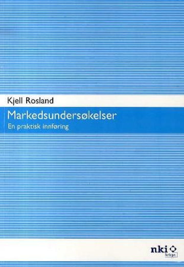Markedsundersøkelser - en praktisk innføring