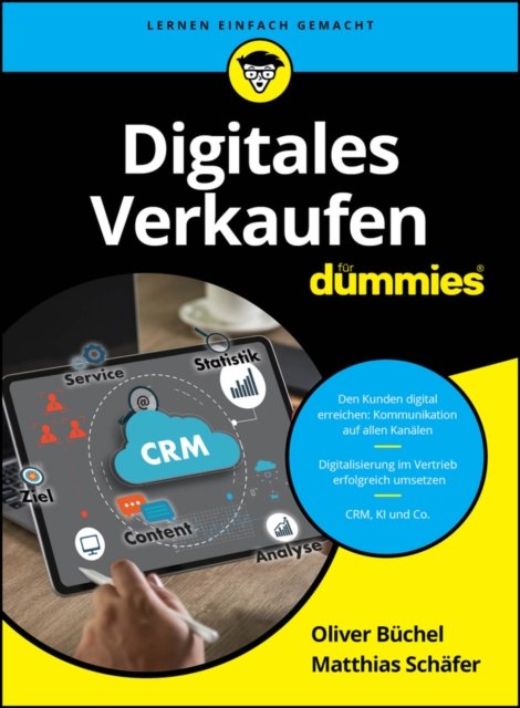 Digitales Verkaufen für Dummies – Virtuelle Kommunikation im Vertrieb