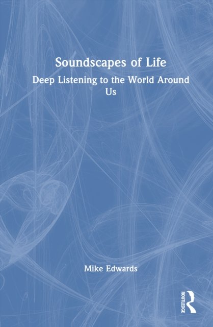 Soundscapes of Life