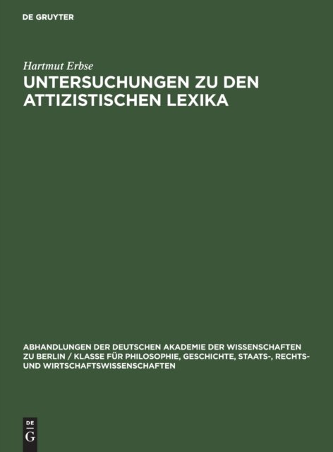 Untersuchungen Zu Den Attizistischen Lexika