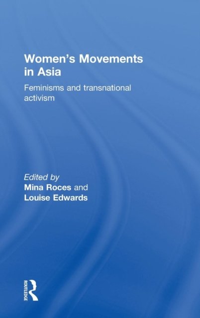 Women''s Movements in Asia