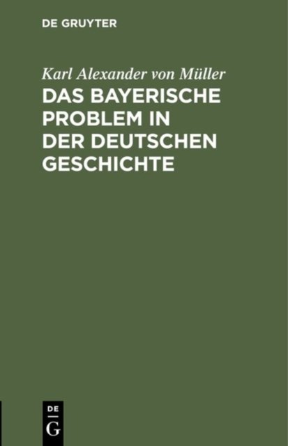 bayerische Problem in der deutschen Geschichte