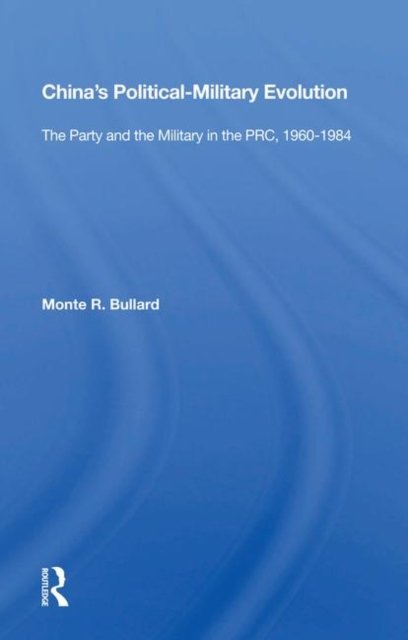 China's Political-Military Evolution
