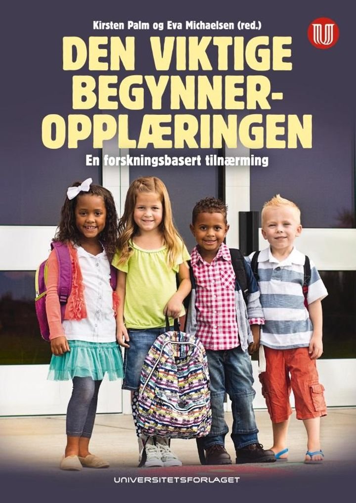 Den viktige begynneropplæringen - en forskningsbasert tilnærming