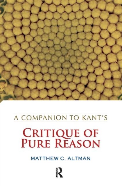A Companion to Kant's Critique of Pure Reason