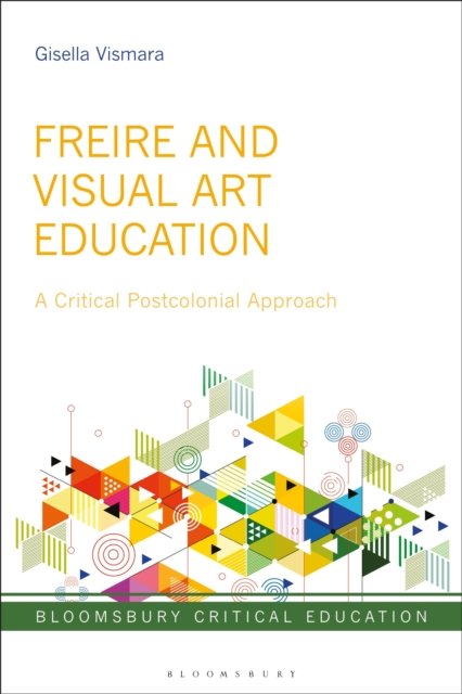 Freire and Visual Art Education