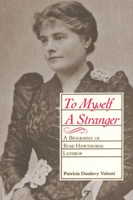 To Myself a Stranger