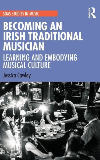 Becoming an Irish Traditional Musician