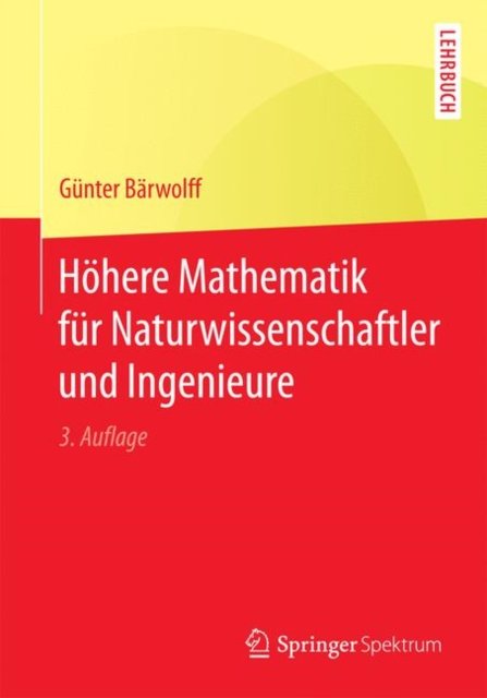 Hohere Mathematik fur Naturwissenschaftler und Ingenieure