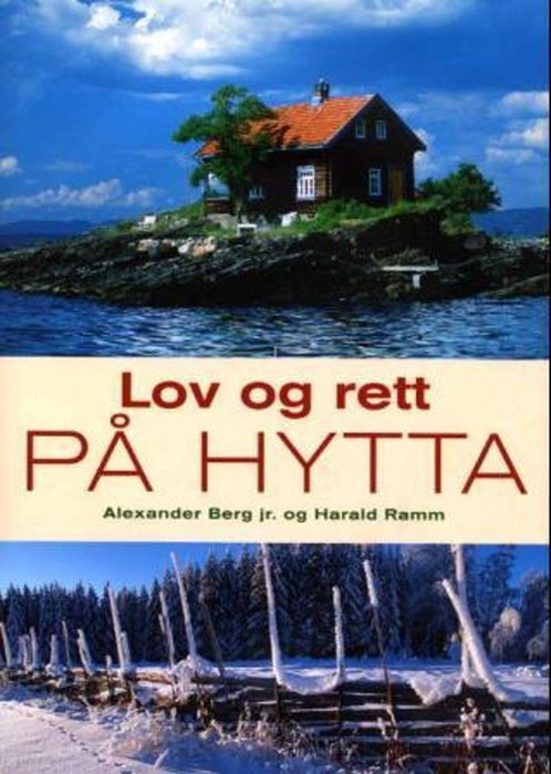 Lov og rett på hytta