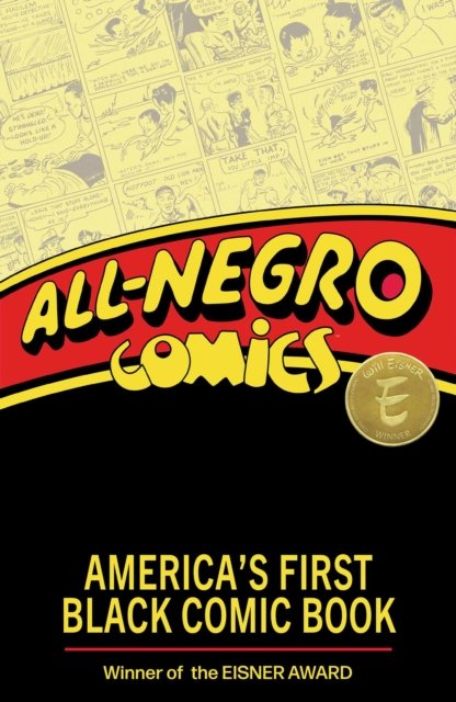 All-Negro Comics: America''s First Black Comic Book