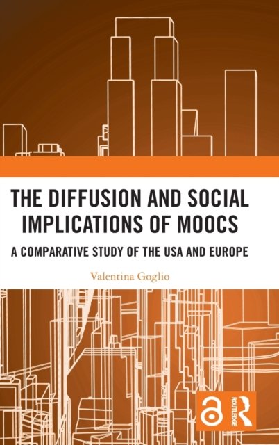 The Diffusion and Social Implications of MOOCs