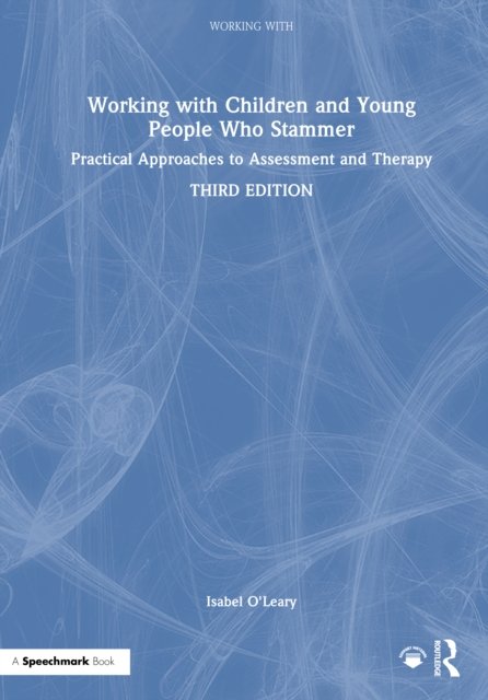 Working With Children and Young People Who Stammer