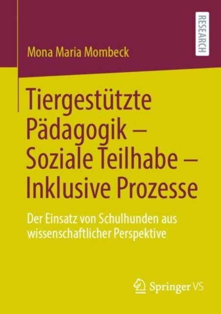 Tiergestutzte Padagogik – Soziale Teilhabe – Inklusive Prozesse