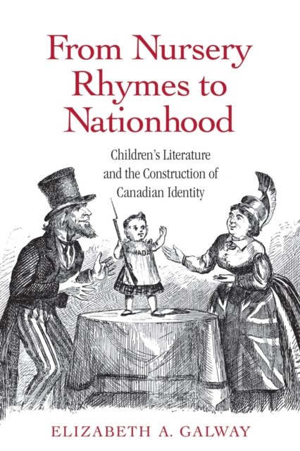 From Nursery Rhymes to Nationhood