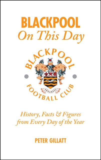 Blackpool FC On This Day