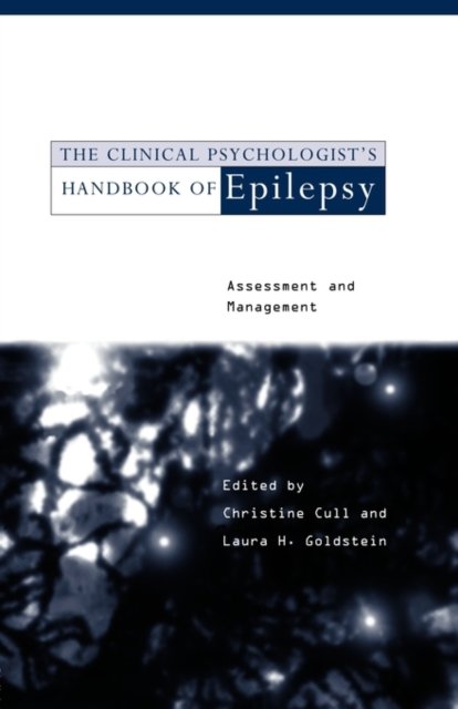The Clinical Psychologist's Handbook of Epilepsy