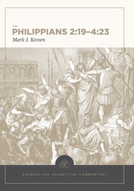 Philippians 2:19-4:23