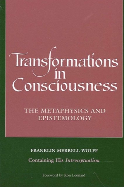 Transformations in Consciousness