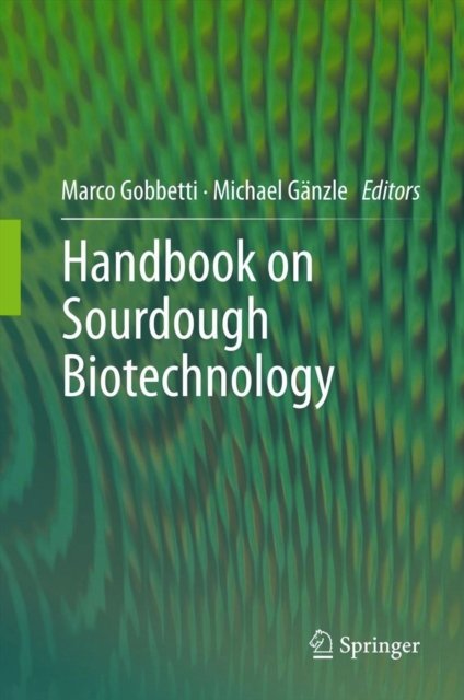 Handbook on Sourdough Biotechnology