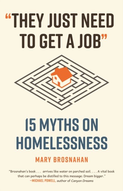 They Just Need to Get a Job