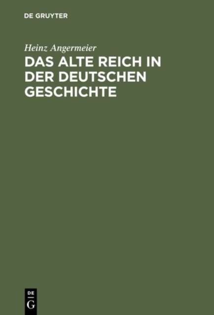 alte Reich in der deutschen Geschichte
